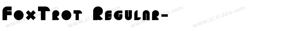 FoxTrot Regular字体转换